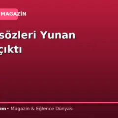 12 mil sözleri Yunan yalanı çıktı