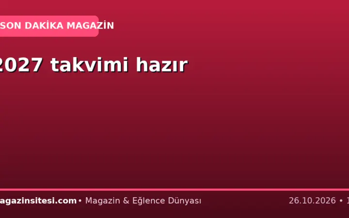 2027 takvimi hazır