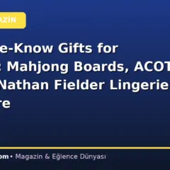 25 In-the-Know Gifts for Women: Mahjong Boards, ACOTAR Merch, Nathan Fielder Lingerie and More
