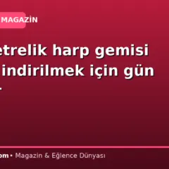 322 metrelik harp gemisi denize indirilmek için gün sayıyor