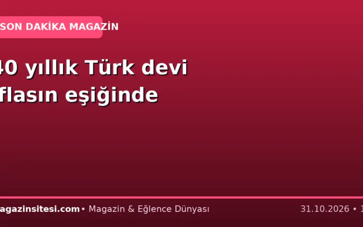 40 yıllık Türk devi iflasın eşiğinde