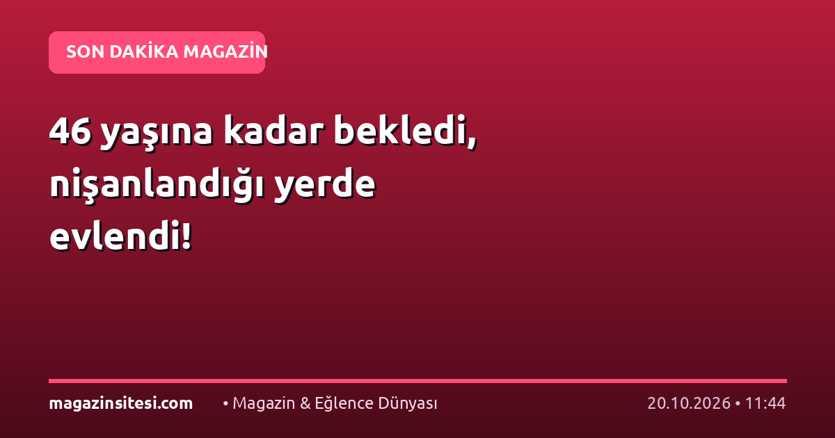 46 yaşına kadar bekledi, nişanlandığı yerde evlendi!