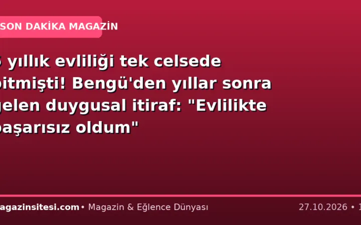 6 yıllık evliliği tek celsede bitmişti! Bengü’den yıllar sonra gelen duygusal itiraf: “Evlilikte başarısız oldum”