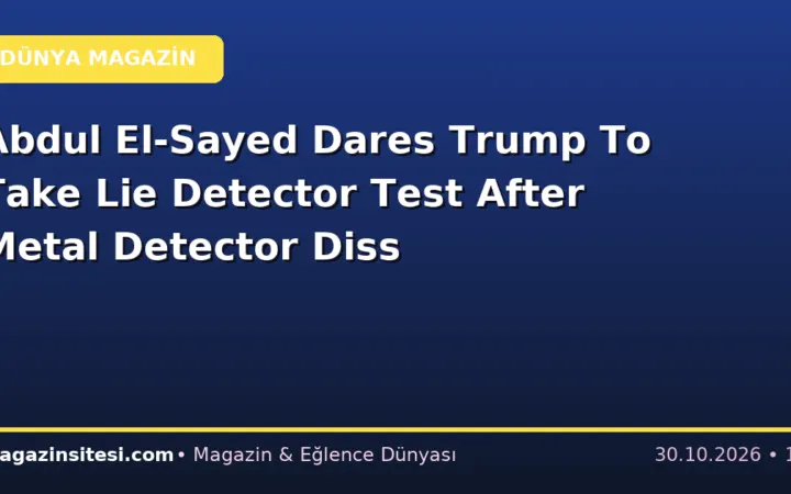 Abdul El-Sayed Dares Trump To Take Lie Detector Test After Metal Detector Diss