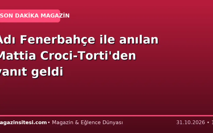 Adı Fenerbahçe ile anılan Mattia Croci-Torti’den yanıt geldi