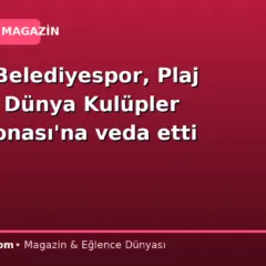 Alanya Belediyespor, Plaj Futbolu Dünya Kulüpler Şampiyonası’na veda etti