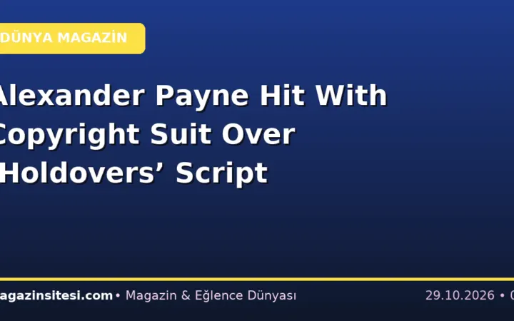 Alexander Payne Hit With Copyright Suit Over ‘Holdovers’ Script