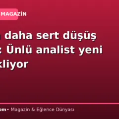 Altında daha sert düşüş uyarısı: Ünlü analist yeni dip bekliyor