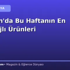 Amazon’da Bu Haftanın En Avantajlı Ürünleri