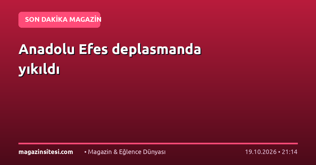 Anadolu Efes deplasmanda yıkıldı