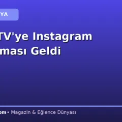 Apple TV’ye Instagram Uygulaması Geldi