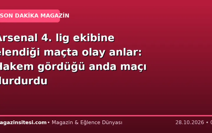 Arsenal 4. lig ekibine elendiği maçta olay anlar: Hakem gördüğü anda maçı durdurdu