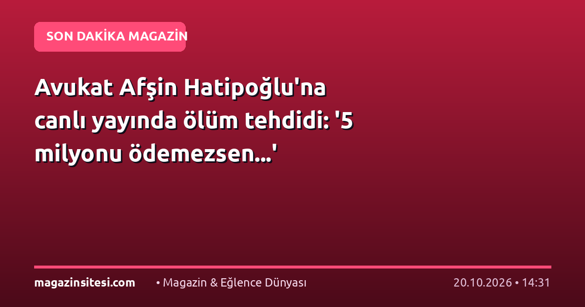 Avukat Afşin Hatipoğlu’na canlı yayında ölüm tehdidi: ‘5 milyonu ödemezsen…’