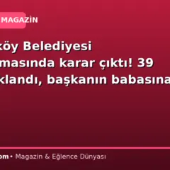 … Bakırköy Belediyesi soruşturmasında karar çıktı! 39 kişi tutuklandı, başkanın babasına ev hapsi