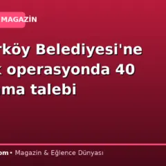 …Bakırköy Belediyesi’ne yönelik operasyonda 40 tutuklama talebi