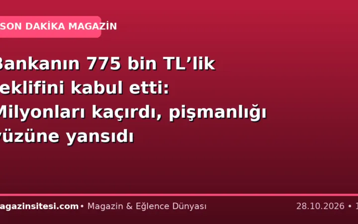 Bankanın 775 bin TL’lik teklifini kabul etti: Milyonları kaçırdı, pişmanlığı yüzüne yansıdı