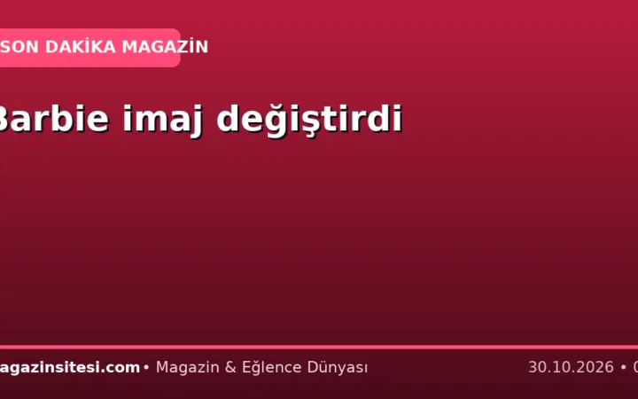 Barbie imaj değiştirdi