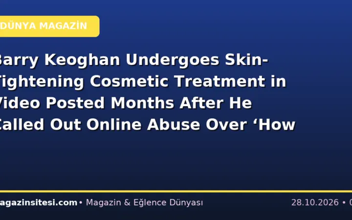 Barry Keoghan Undergoes Skin-Tightening Cosmetic Treatment in Video Posted Months After He Called Out Online Abuse Over ‘How I Look’