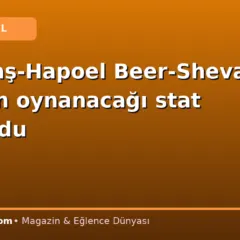 Beşiktaş-Hapoel Beer-Sheva maçının oynanacağı stat belli oldu