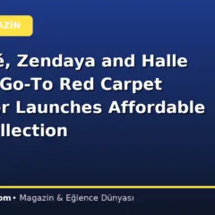 Beyoncé, Zendaya and Halle Berry’s Go-To Red Carpet Designer Launches Affordable H&M Collection
