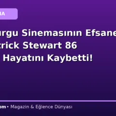 Bilim Kurgu Sinemasının Efsane İsmi Patrick Stewart 86 Yaşında Hayatını Kaybetti!