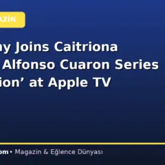 Bill Nighy Joins Caitriona Balfe in Alfonso Cuaron Series ‘Ascension’ at Apple TV