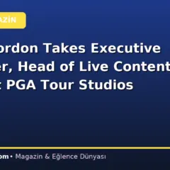 Brian Gordon Takes Executive Producer, Head of Live Content Roles at PGA Tour Studios
