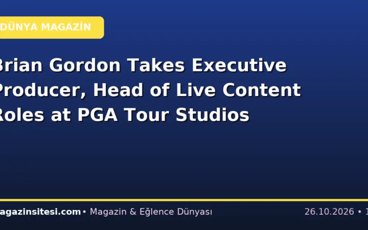 Brian Gordon Takes Executive Producer, Head of Live Content Roles at PGA Tour Studios