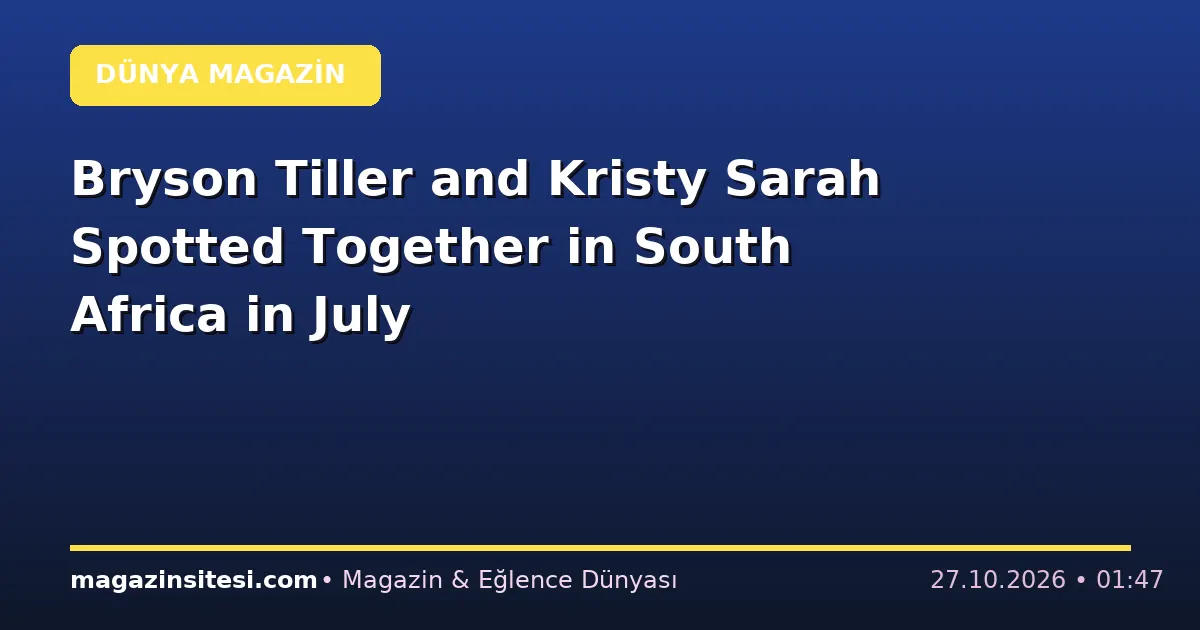 Bryson Tiller and Kristy Sarah Spotted Together in South Africa in July