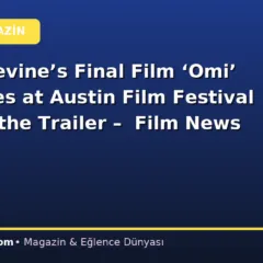 Bunny Levine’s Final Film ‘Omi’ Premieres at Austin Film Festival – Watch the Trailer –  Film News in Brief