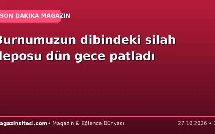 Burnumuzun dibindeki silah deposu dün gece patladı