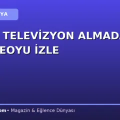 BÜYÜK TELEVİZYON ALMADAN BU VİDEOYU İZLE