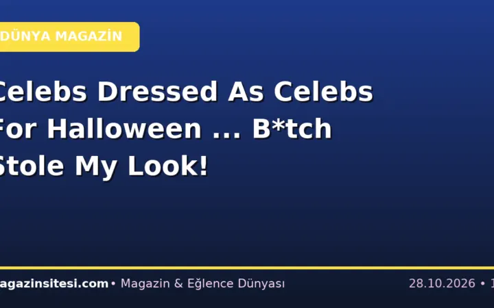 Celebs Dressed As Celebs For Halloween … B*tch Stole My Look!
