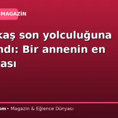 Cem Akaş son yolculuğuna uğurlandı: Bir annenin en acı vedası