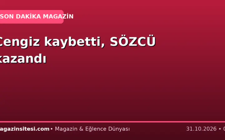 Cengiz kaybetti, SÖZCÜ kazandı
