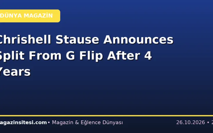Chrishell Stause Announces Split From G Flip After 4 Years