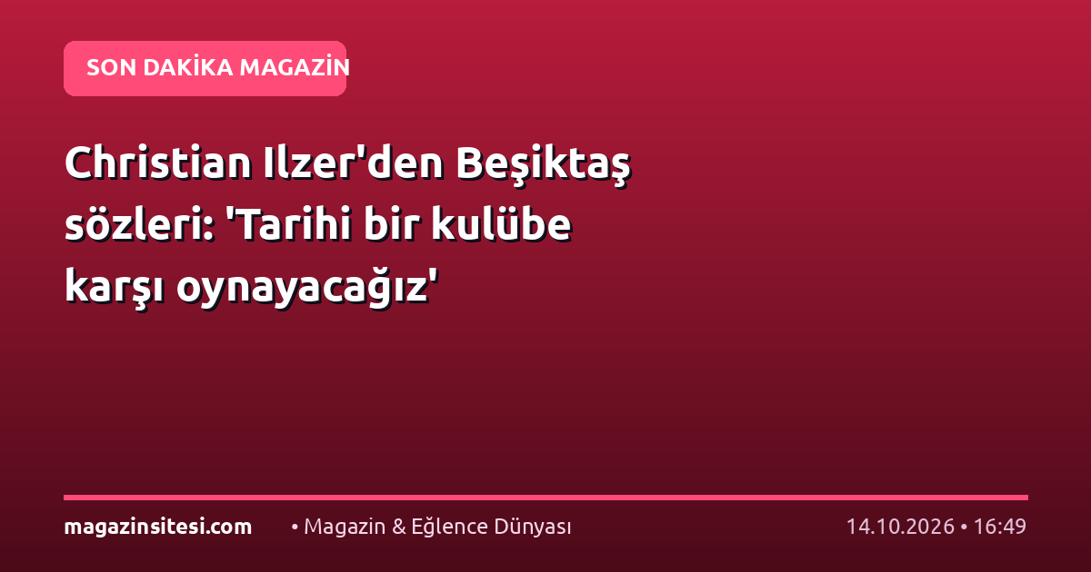 Christian Ilzer’den Beşiktaş sözleri: ‘Tarihi bir kulübe karşı oynayacağız’