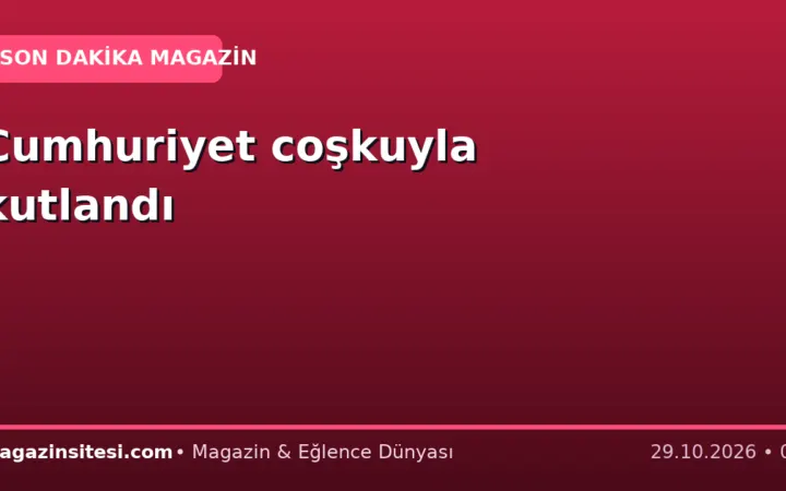 Cumhuriyet coşkuyla kutlandı
