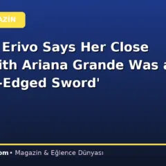 Cynthia Erivo Says Her Close Bond With Ariana Grande Was a ‘Double-Edged Sword’