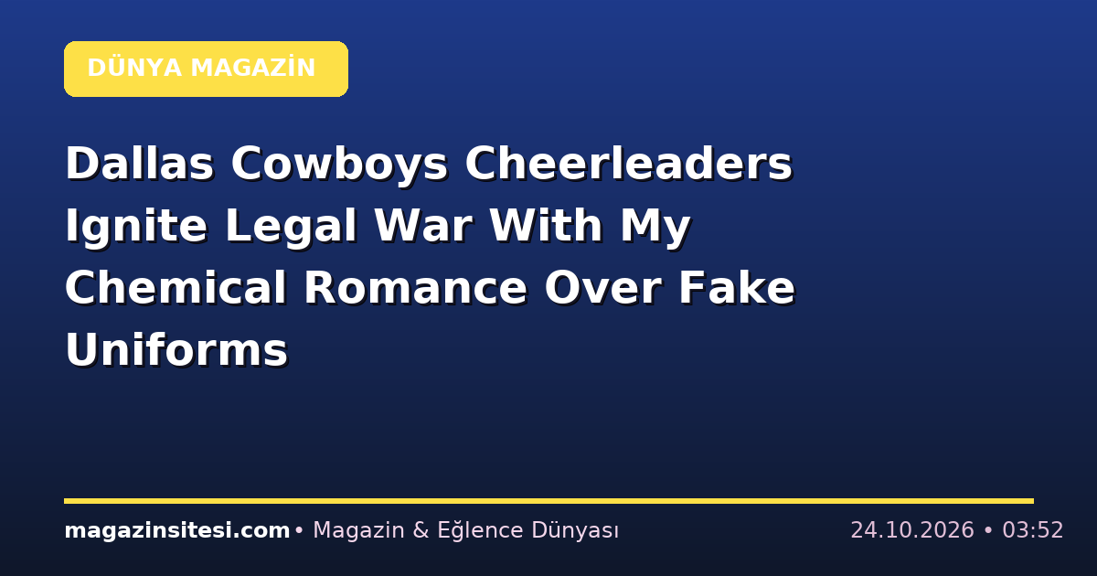 Dallas Cowboys Cheerleaders Ignite Legal War With My Chemical Romance Over Fake Uniforms