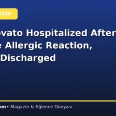 Demi Lovato Hospitalized After Possible Allergic Reaction, Quickly Discharged