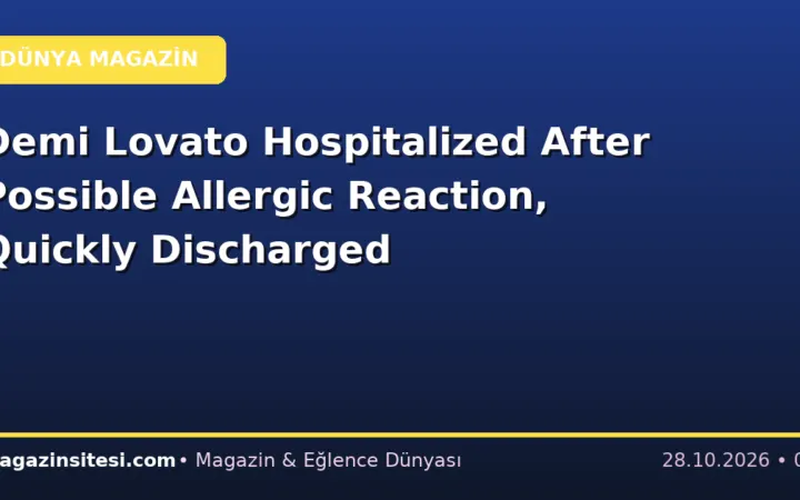 Demi Lovato Hospitalized After Possible Allergic Reaction, Quickly Discharged