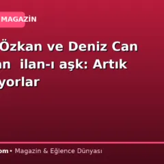 Devrim Özkan ve Deniz Can Aktaş’tan  ilan-ı aşk: Artık saklamıyorlar