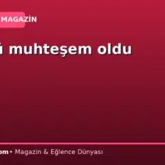 Dönüşü muhteşem oldu