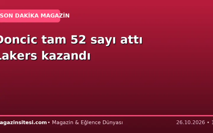 Doncic tam 52 sayı attı Lakers kazandı