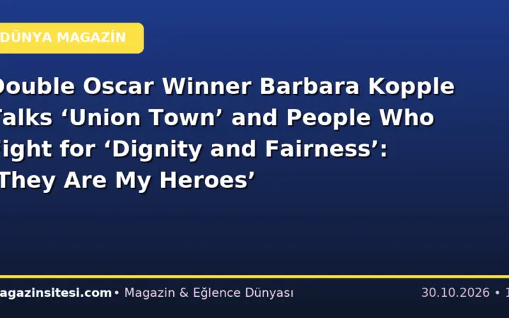 Double Oscar Winner Barbara Kopple Talks ‘Union Town’ and People Who Fight for ‘Dignity and Fairness’: ‘They Are My Heroes’