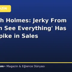 Elizabeth Holmes: Jerky From ‘You Can See Everything’ Has Major Spike in Sales