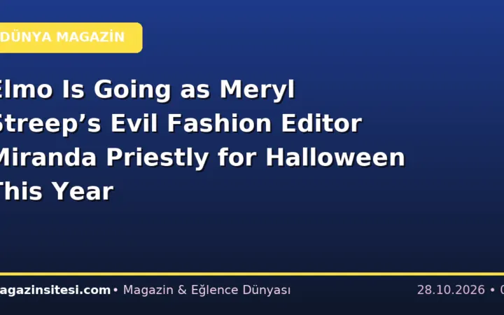 Elmo Is Going as Meryl Streep’s Evil Fashion Editor Miranda Priestly for Halloween This Year