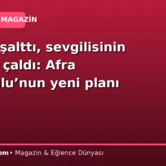Evini boşalttı, sevgilisinin kapısını çaldı: Afra Saraçoğlu’nun yeni planı