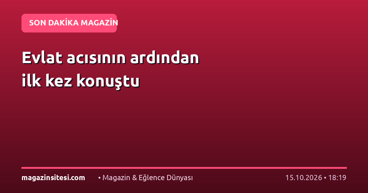Evlat acısının ardından ilk kez konuştu